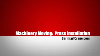 Machinery Moving Press InstallationTimeline Thumbnail Image